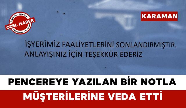 Müşterilerine Yazdığı Bir Notla Veda Etti
