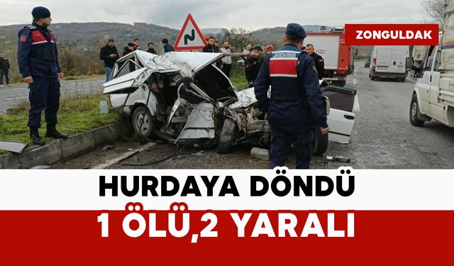 Otomobil hurdaya döndü: 1 ölü, 2 yaralı