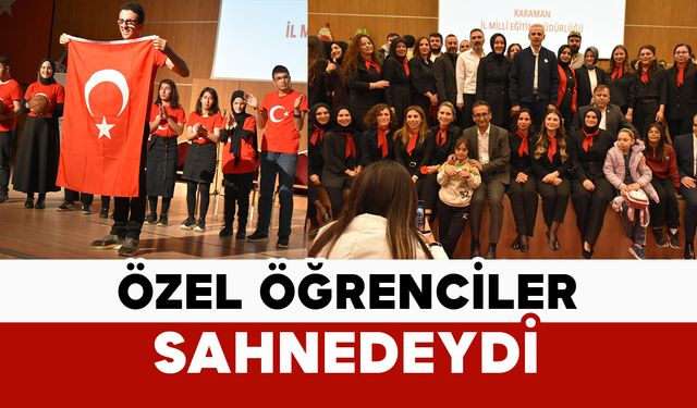 Özel Öğrenciler Yetenekleriyle Sahne Aldı