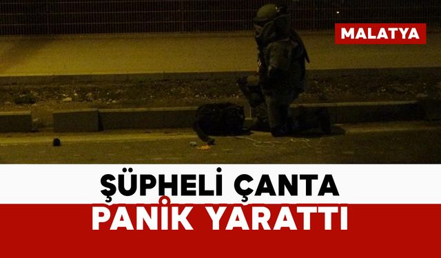 Şüpheli çanta ekipleri harekete geçirdi
