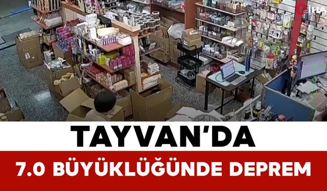 Tayvan’da 7.0 Büyüklüğünde Deprem