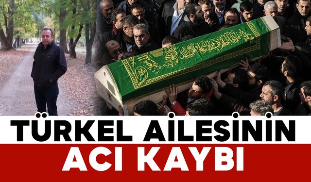 Türkel Ailesinin Acı Günü