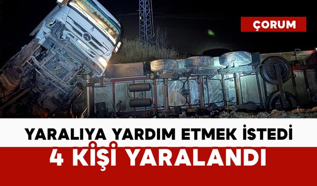 Yaralıya yardım etmek istedi, başka kaza oldu: 4 yaralı