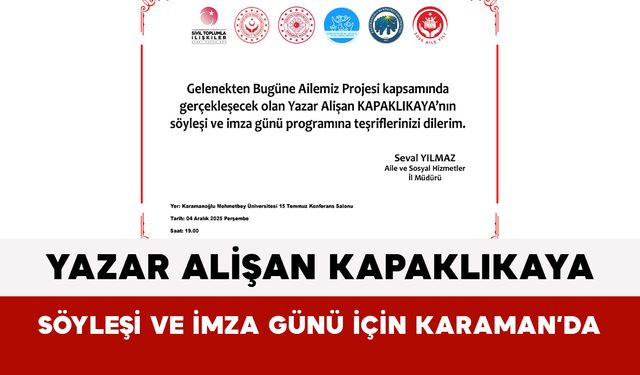 Yazar Alişan Kapaklıkaya Söyleşi ve İmza Günü İçin Karaman’da