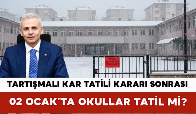 02 Ocak'ta Okullar Tatil mi?