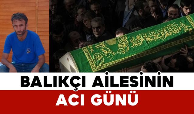Balıkçı Ailesinin Acı Günü