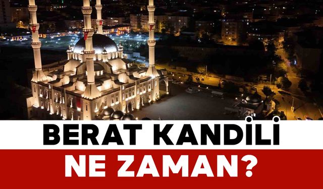 Berat Kandili Ne Zaman?
