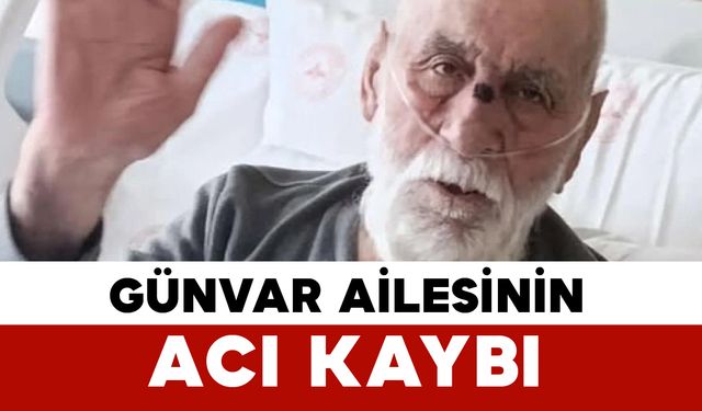 Günvar ailesinin acı kaybı