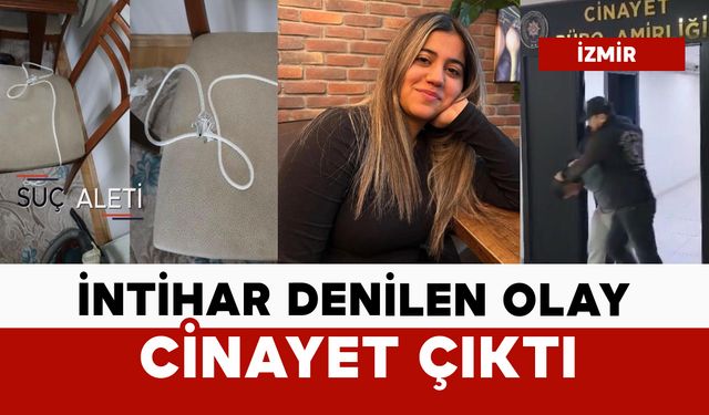 İntihar denilen olay cinayet çıktı