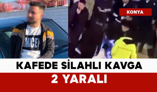 Kafede silahlı kavga: 2 yaralı
