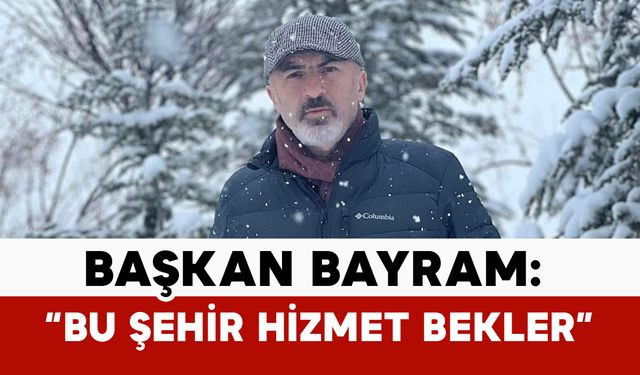Karaman Ziraat Odası Başkanı Bayram: “Bu şehir hizmet bekler”