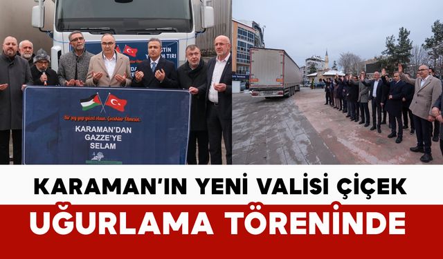 Karaman'ın Yeni Valisi Çiçek, Uğurlama Törenine Katıldı