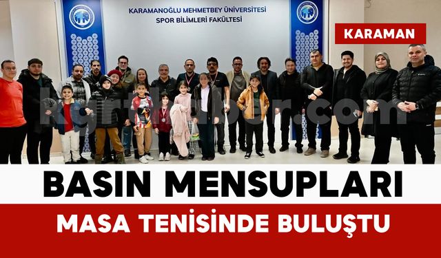 KMÜ’de Basın Mensupları Masa Tenisinde Buluştu