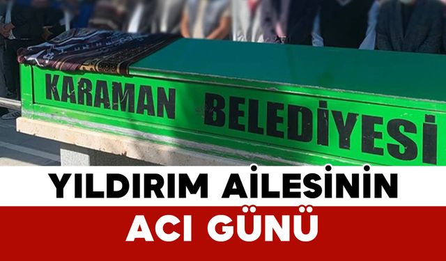 Yıldırım Ailesinin Acı Günü: Zekiye Yıldırım Vefat Etti