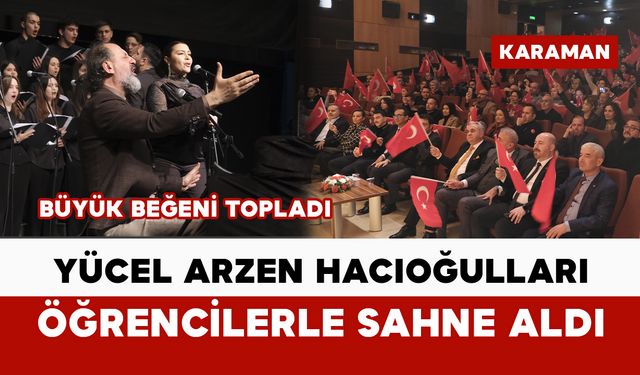 Yücel Arzen Hacıoğulları ve öğrencilerden büyük beğeni toplayan performans
