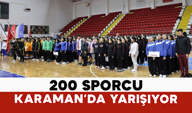 200 Sporcu Karaman’da Yarışıyor