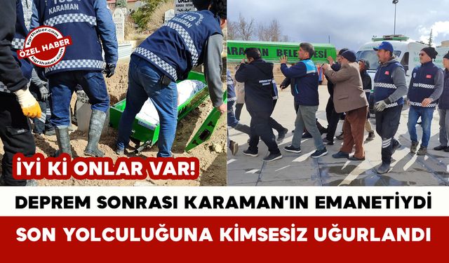 Adıyamanlı Elif Teyze Artık Karaman Toprağına Emanet