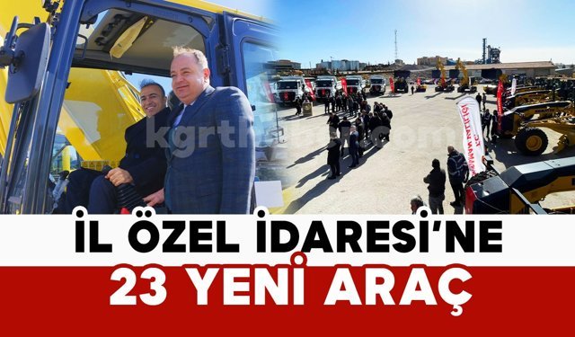 Karaman İl Özel İdaresi'ne 23 yeni araç