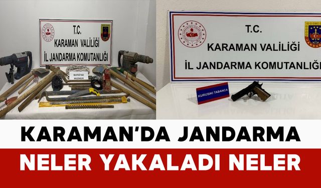 Karaman’da jandarma uyuşturucu ve kazı malzemeleri yakaladı