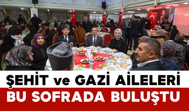 Karaman'da şehit yakınları ve gaziler ‘Büyük Aile Sofrası'nda buluştu