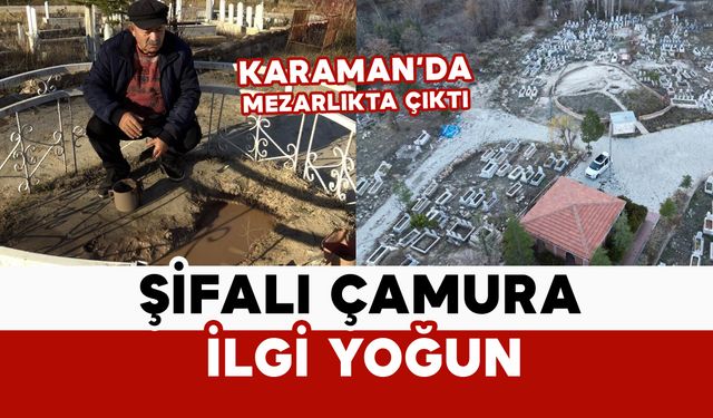Karaman'daki şifalı çamura ilgi yoğun