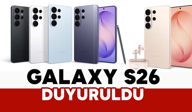 Samsung tanıttı: merakla beklenen o telefon Galaxy S26