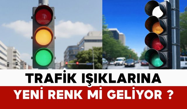 Trafik ışıklarına yeni renk mi geliyor ?