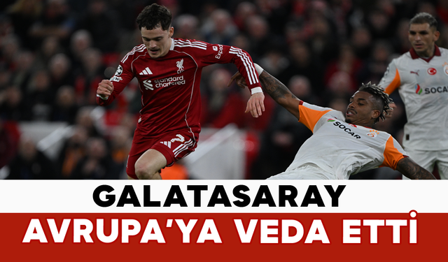 Galatasaray Avrupa’ya Veda Etti