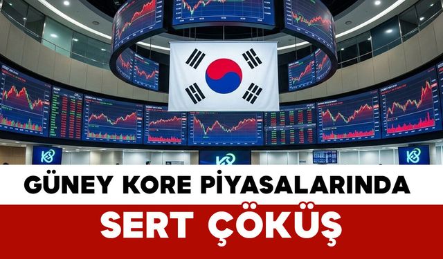Güney Kore Piyasalarında Sert Çöküş