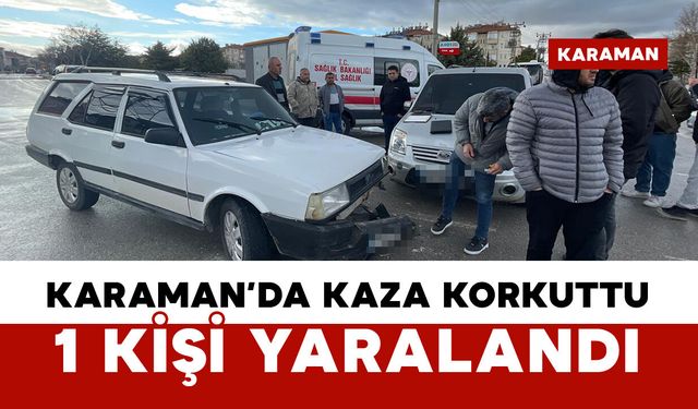 Hafif ticari araçla otomobil kavşakta çarpıştı: 1 yaralı