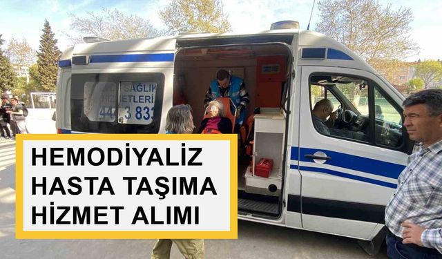 HEMODİYALİZ HASTA TAŞIMA HİZMET ALIMI