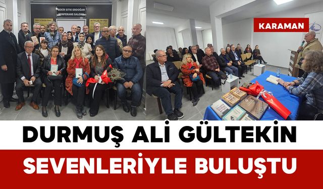 Karaman’da Sanat Dolu Gece: Durmuş Ali Gültekin Sevenleriyle Buluştu
