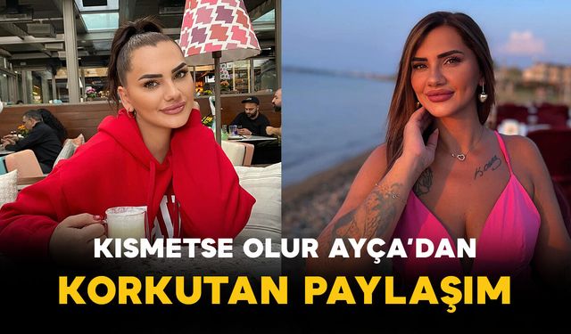 Kısmetse Olur Ayça’dan Korkutan Paylaşım: Sağlık Durumu Endişe Yarattı