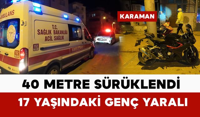 Kontrolden çıkan motosiklet 40 metre sürüklendi: 1 yaralı