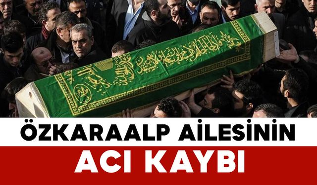 Özkaraalp Vefat Etti