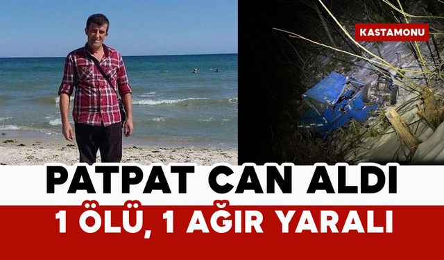 Patpat can aldı: 1 ölü, 1 ağır yaralı