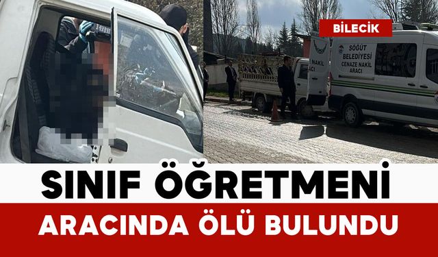 Sınıf öğretmeni aracında ölü bulundu