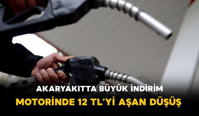 Akaryakıtta Büyük İndirim: Motorinde 12 TL’yi Aşan Düşüş
