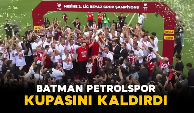 Batman Petrolspor Kupasını Kaldırdı