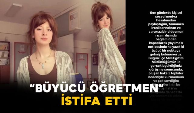 "Büyücü Öğretmen” olayında tepkiler sonrası istifa kararı