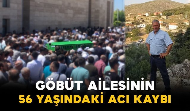 Göbüt Ailesinin 56 Yaşındaki Acı Kaybı