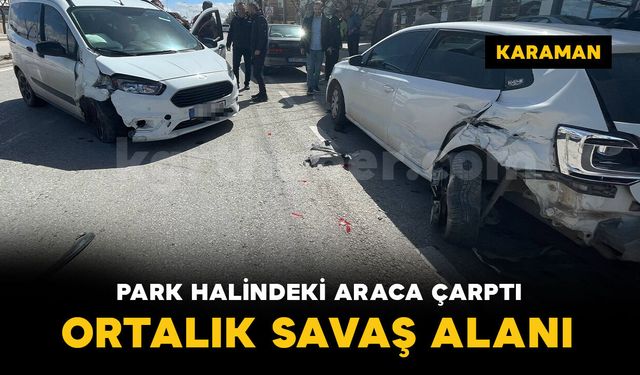 Hafif ticari araç park halindeki otomobile çarptı: 1 yaralı