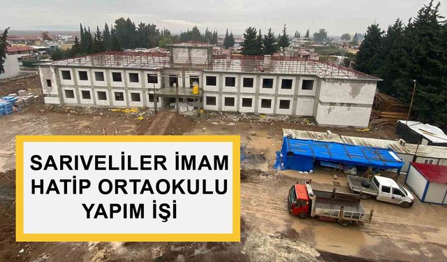 SARIVELİLER İMAM HATİP ORTAOKULU YAPIM İŞİ
