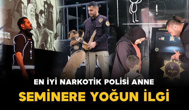 Karaman’da “En İyi Narkotik Polisi: Anne” Seminerine yoğun ilgi