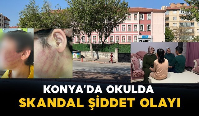 Konya’da skandal olay: Okula gelen aile 8 yaşındaki iki çocuğu darp etti