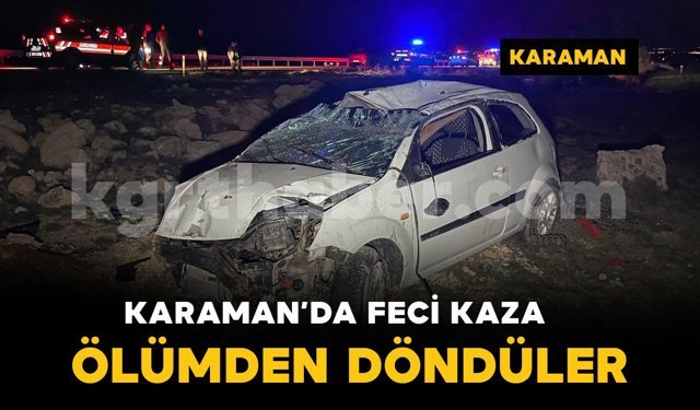 Ölümden döndüler