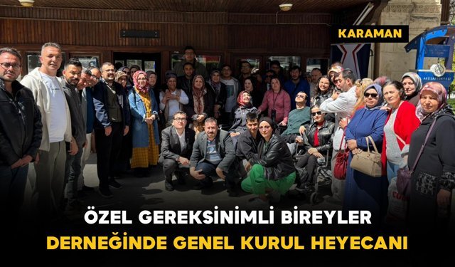 Özel gereksinimli bireylerin derneğinde genel kurul heyecanı