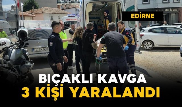 2 grup arasında bıçaklı kavga: 3 yaralı