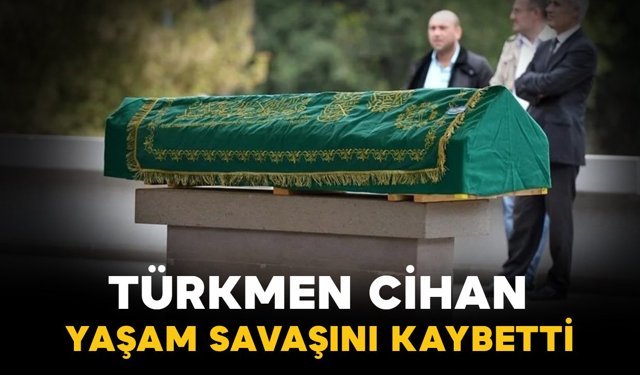 Cihan ailesinin acı kaybı