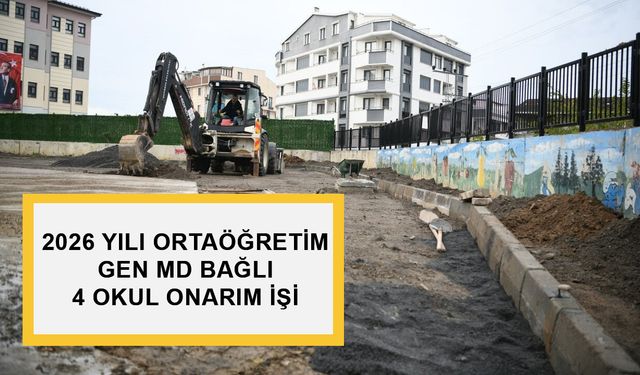 2026 YILI ORTAÖĞRETİM GEN MD BAĞLI 4 OKUL ONARIM İŞİ
